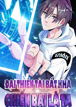dai-thien-tai-bat-kha-chien-bai-chinh-la-ta