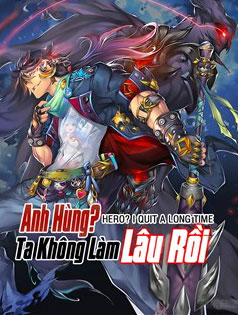 anh-hung-ta-khong-lam-lau-roi