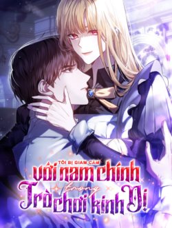 bi-giam-cam-voi-nam-chinh-trong-tro-choi-kinh-di
