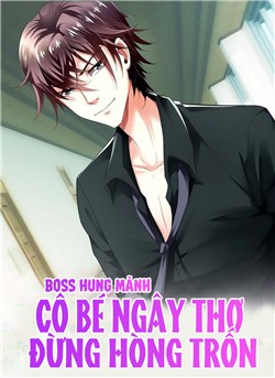 boss-hung-manh-co-be-ngay-tho-dung-hong-tron