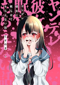co-ban-gai-yandere-cua-toi-se-khong-de-toi-yen-nghi