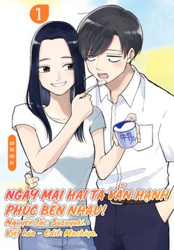 ngay-mai-hai-ta-van-hanh-phuc-ben-nhau