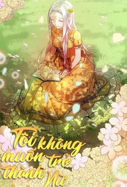 toi-khong-muon-tro-thanh-nu-hoang