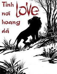 love-tinh-noi-hoang-da-1