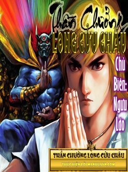 than-chuong-long-cuu-chau