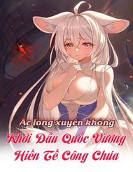 ac-long-xuyen-khong-khoi-dau-quoc-vuong-hien-te-cong-chua