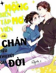 bien-tap-vien-mong-mo-va-tieu-thuyet-gia-chan-doi