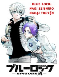blue-lock-ngoai-truyen-ve-thien-tai-nagi-seishiro