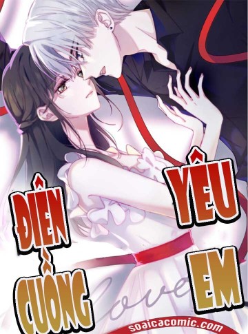 dien-cuong-yeu-em-1