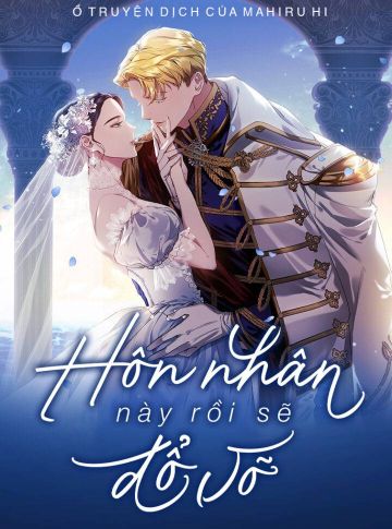 hon-nhan-nay-roi-se-do-vo