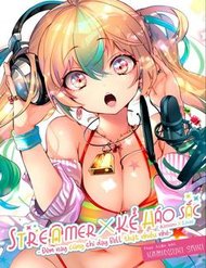 streamer-x-ke-hao-sac