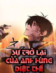 su-tro-lai-cua-anh-hung-diet-the