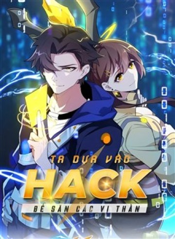 ta-dua-vao-hack-de-san-cac-vi-than