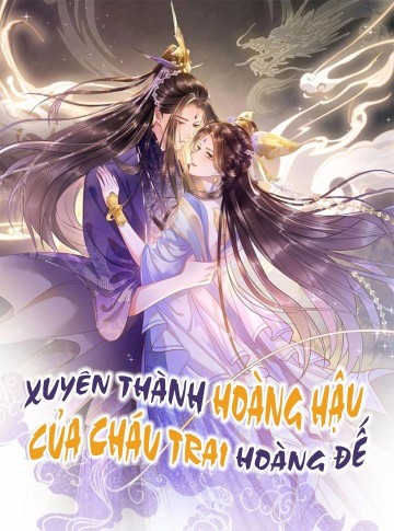 xuyen-thanh-hoang-hau-cua-chau-trai-hoang-de