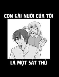 con-gai-nuoi-cua-toi-la-mot-sat-thu
