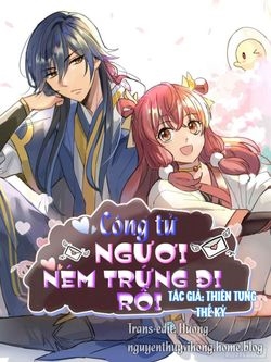 cong-tu-nguoi-nem-trung-di-roi