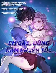 em-gai-dung-lam-phien-toi