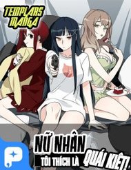 nu-nhan-toi-thich-la-quai-kiet