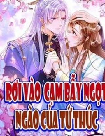 roi-vao-cam-bay-ngot-ngao-cua-tu-thuc