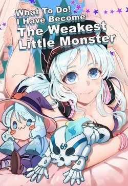 what-to-do-i-have-become-the-weakest-little-monster