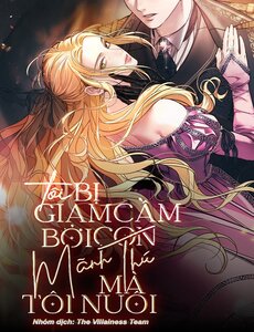 toi-bi-giam-cam-boi-con-manh-thu-ma-toi-nuoi