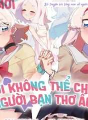 toi-khong-the-chon-nguoi-ban-tho-au