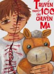 truyen-thuyet-100-cau-truyen-ma-dan-den-cai-chet-cua-toi