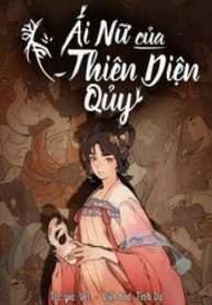 ai-nu-cua-thien-dien-quy