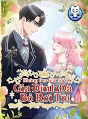 khong-bao-gio-tro-ve-gia-dinh-da-bo-roi-toi