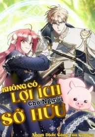 khong-co-loi-ich-gi-cho-nguoi-so-huu
