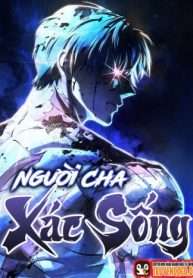 nguoi-cha-xac-song
