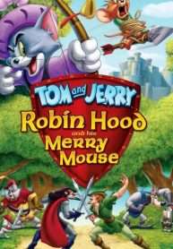 tom-va-jerry-robin-hood-va-chu-chuot-vui-ve-2012