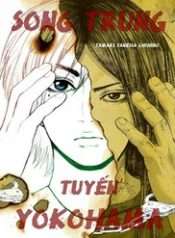Song Trùng Tuyến Yokohama