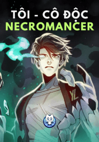 Truyện tranh Tôi – Necromancer Cô Độc