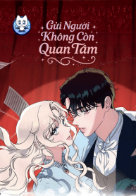 Gửi Người Không Còn Quan Tâm