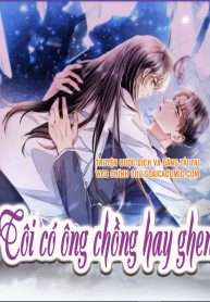 Mùa 2-Tôi Có Ông Chồng Hay Ghen