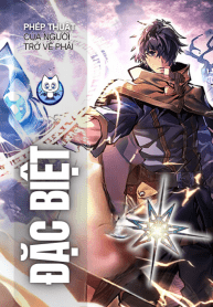 Phép Thuật Của Người Trở Về Phải Đặc Biệt