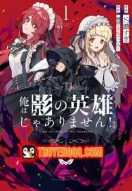 Ta Không Phải Anh Hùng Bóng Tối!