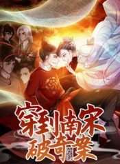 Xuyên Đến Nam Tống Phá Kỳ Án