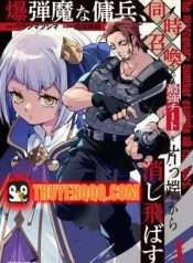 Bakudanma Na Youhei, Douji Shoukan Sareta Saikyou Cheat-Domo Wo Katappashi Kara Keshitobasu