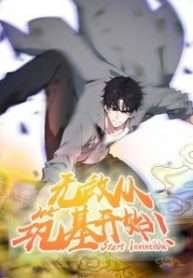 Bắt Đầu Vô Địch Từ Trúc Cơ