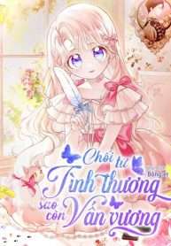Chối Từ Tình Thương Sao Còn Vấn Vương
