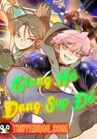 Truyện tranh Giang Hồ Đang Sụp Đổ