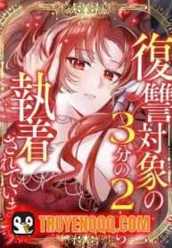 Hai Trong Số Ba Mục Tiêu Báo Thù Đều Mê Muội Tôi