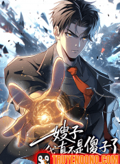 Tẩu Tử: Ta Thật Không Phải Kẻ Ngốc