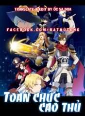 Toàn Chức Cao Thủ [ Bản Màu ]