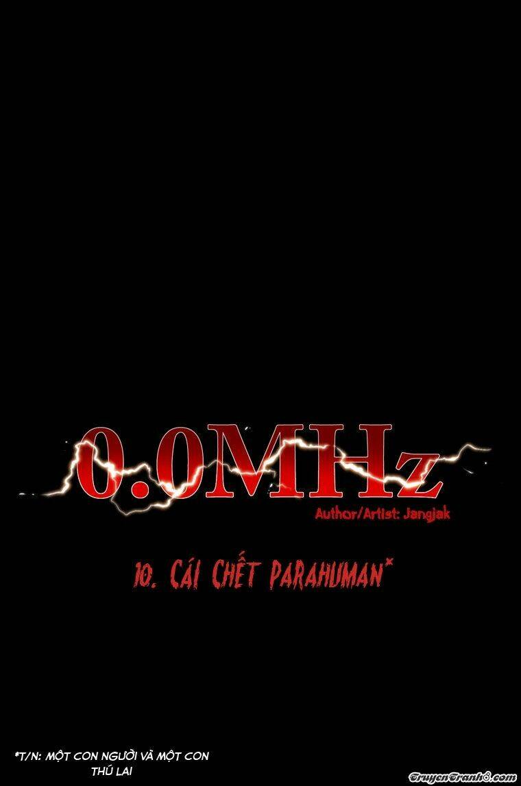 0.0 Mhz – Tần Số Chết Chapter 10 - Trang 2