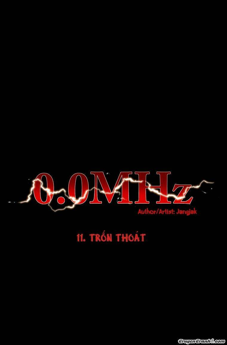 0.0 Mhz – Tần Số Chết Chapter 11 - Trang 2