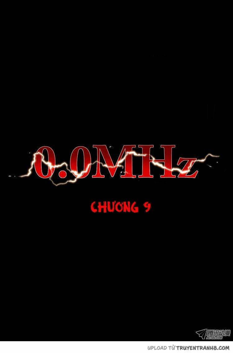 0.0 Mhz – Tần Số Chết Chapter 16 - Trang 2