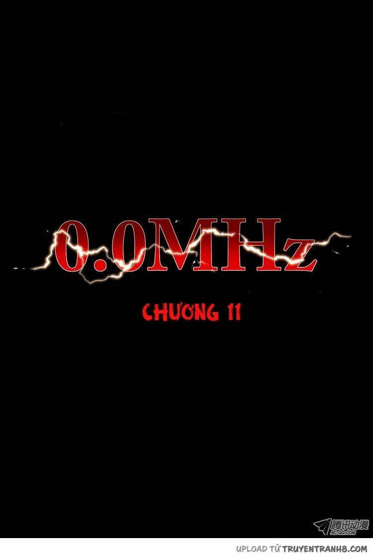 0.0 Mhz – Tần Số Chết Chapter 20 - Trang 2